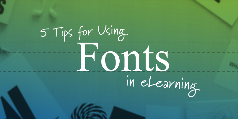 tips for using fonts in eLearning